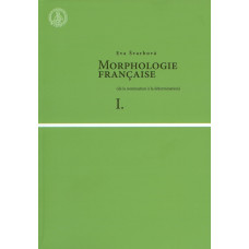 Morphologie francaise I.