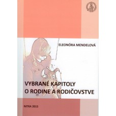 Vybrané kapitoly o rodine a rodičovstve