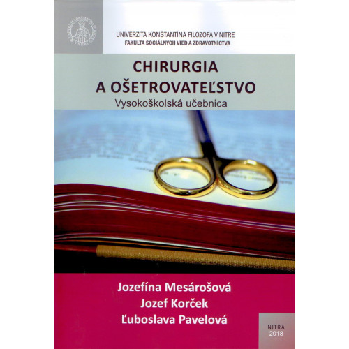 Výsledok vyhľadávania obrázkov pre dopyt Mesárošová Korček Pavelová Chirurgia a ošetrovateľstvo