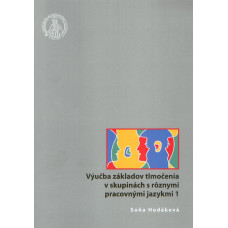 Výučba základov tlmočenia v skupinách s rôznymi pracovnými jazykmi 1