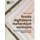 Tvorba digitálnych maliarskych nástrojov