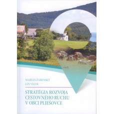 Stratégia rozvoja cestovného ruchu v obci Pliešovce