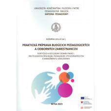 Praktická príprava budúcich pedagogických a odborných zamestnancov I.