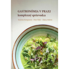 Gastronómia v praxi komplexný sprievodca