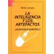 La inteligencia y los artefactos. Un enfoque semiótico