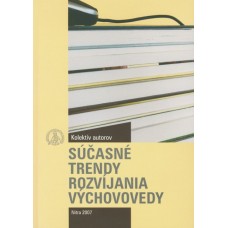 Súčasné trendy rozvíjania výchovovedy