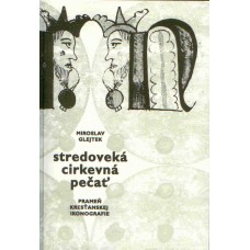 Stredoveká cirkevná pečať - prameň kresťanskej ikonografie