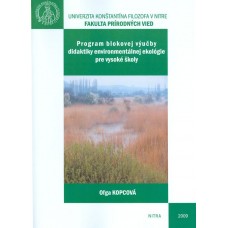 Program blokovej výučby didaktiky environmentálnej ekológie pre vysoké školy