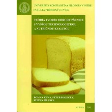 Teória tvorby odrody pšenice s vyššou technologickou a nutričnou kvalitou