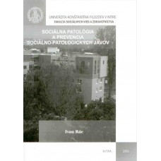 Sociálna patológia a prevencia sociálno-patologických javov