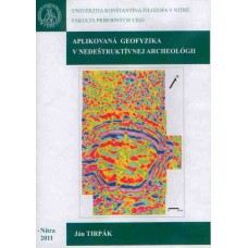 Aplikovaná geofyzika v nedeštruktívnej archeológii (CD)