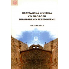 Kresťanská mystika vo filozofii európskeho stredoveku